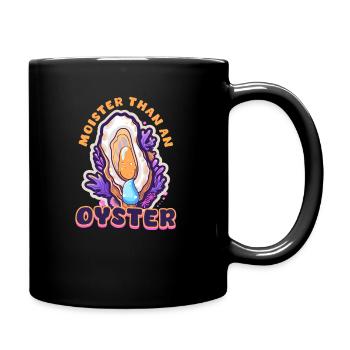 Auster feuchter als eine Auster - Tasse einfarbig - Schwarz - Rechts