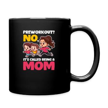 Bodybuilding Mama Preworkout? Mutter sein - Tasse einfarbig - Schwarz - Rechts