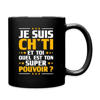 Ch'Ti Superpouvoir Citation Drôle Nordiste - Mug uni - noir - Droite
