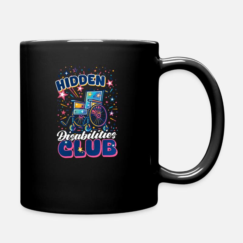Unsichtbare Behinderung Versteckter Behindertenclub - Tasse einfarbig - Schwarz