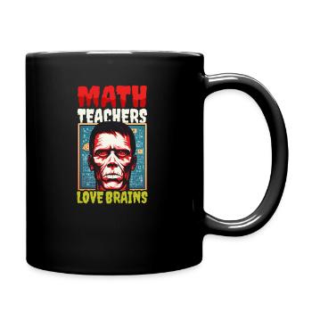 Halloween-Mathelehrer Mathelehrer lieben Hirn - Tasse einfarbig - Schwarz - Rechts