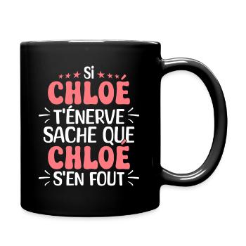 Nom Humour Prénom Personnalisé Chloé - Mug uni - noir - Droite