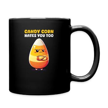 Candy Corn Candy Corn hasst dich auch - Tasse einfarbig - Schwarz - Rechts