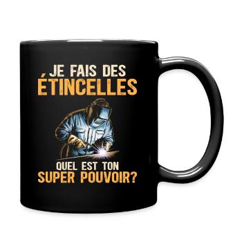 Étincelles Super Pouvoir Humour Soudeur - Mug uni - noir - Droite