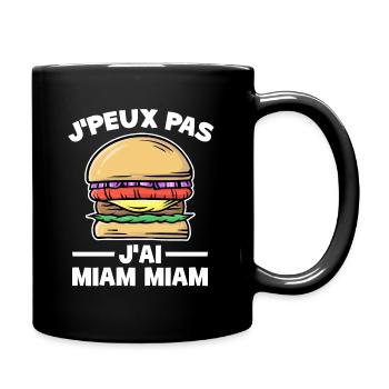 J'peux Pas J'ai Miam Miam - Mug uni - noir - Droite