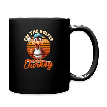 Thanksgiving Golf Ich bin der Golfer Türkei - Tasse einfarbig - Schwarz - Rechts