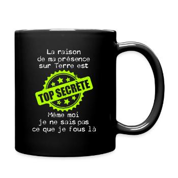 Humour Top Secret Planète Terre Présence - Mug uni - noir - Droite