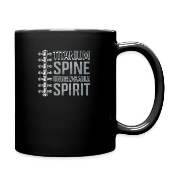 Back Surgery Titanium Spine, Unbreakable Spirit - Full Colour Mug - black - Right