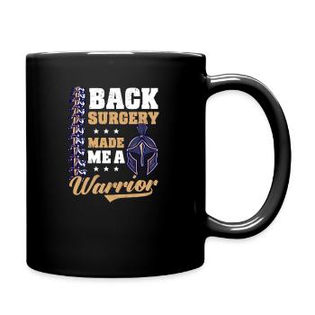 Back Surgery Back Surgery Made Me A Warrior - Full Colour Mug - black - Right