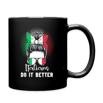 Italienerin Italienisch Italien Geschenkidee Humor - Tasse einfarbig - Schwarz - Rechts