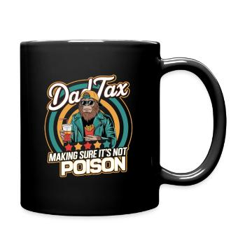 Papa Taxe : S’assurer que ce n’est pas du poison - Mug uni - noir - Droite