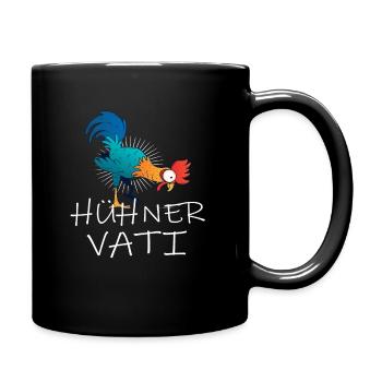 Hühner Vati Huhn - Tasse einfarbig - Schwarz - Rechts