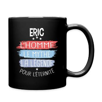 Eric l'homme le mythe la légende - Mug uni - noir - Droite
