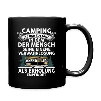 Camping Ist Der Zustand In Dem Der Mensch Camping - Tasse einfarbig - Schwarz - Rechts