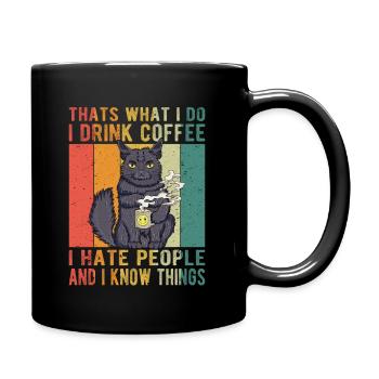 Thats What I Do I Drink Coffee - Mug uni - noir - Droite