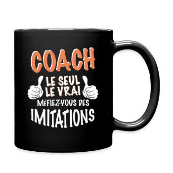 Mon coach, le vrai, le sol. idée cadeau homme - Mug uni - noir - Droite