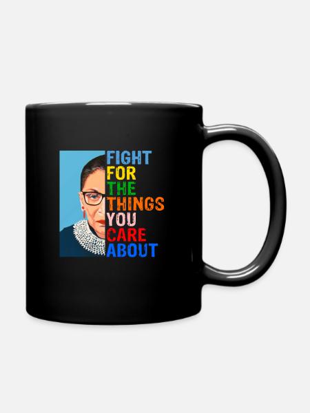 RBG - Fight For The Things - Rights & Equality - Full Colour Mug - black