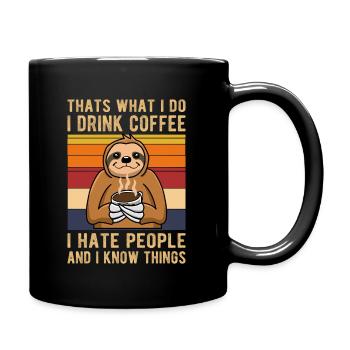 Thats What I Do I Drink Coffee - Full Colour Mug - black - Right