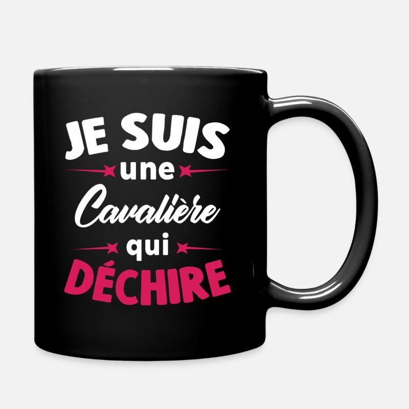 Je Suis Une Cavalière Qui Déchire - Mug uni - noir