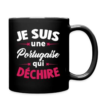 Je Suis Une Portugaise Qui Déchire - Mug uni - noir - Droite