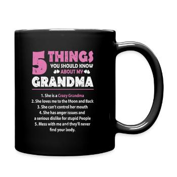 5 Things You Should Know About My Grandma Grandma - Full Colour Mug - black - Right