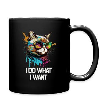 I Do What I Want Katze mit Sonnenbrille - Tasse einfarbig - Schwarz - Rechts
