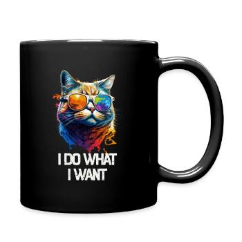 I Do What I Want Katze mit Sonnenbrille - Tasse einfarbig - Schwarz - Rechts