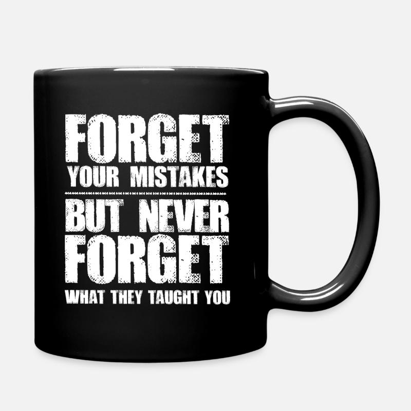 forget your mistakes - Full Colour Mug - black