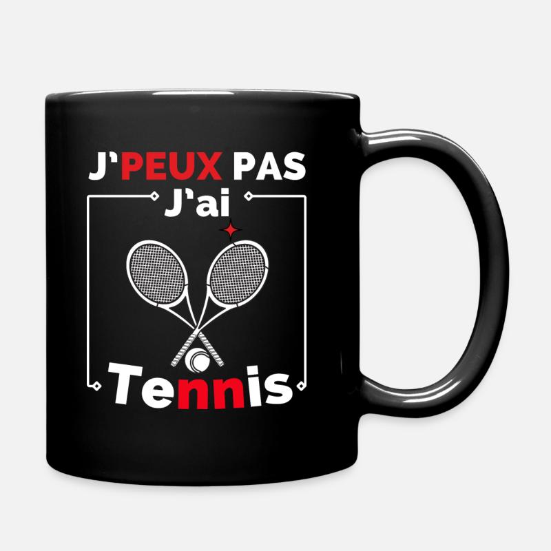 J peux pas j ai Tennis - Mug uni - noir