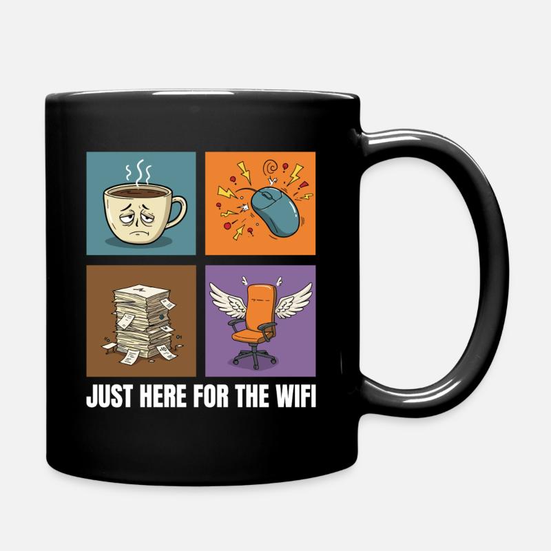 Office Life: Just Here for the WiFi - Tasse einfarbig - Schwarz