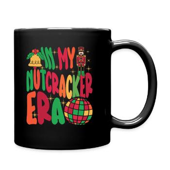 Weihnachten Xmas Spruch In My Nutcracker Era - Tasse einfarbig - Schwarz - Rechts