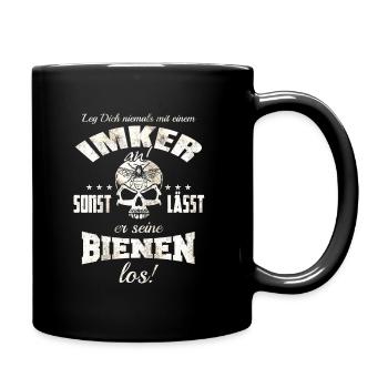 Leg Dich niemals mit einem Imker an.PNG - Tasse einfarbig - Schwarz - Rechts