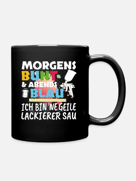 Lackierer Geschenk - Tasse einfarbig - Schwarz