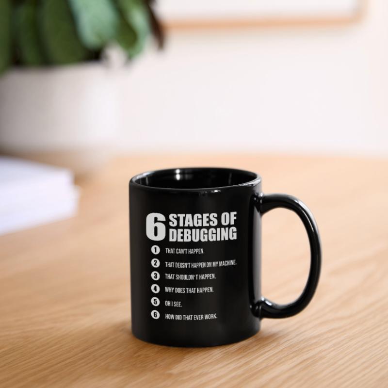 6 stages debugging computer scientist developer coder Full Colour Mug