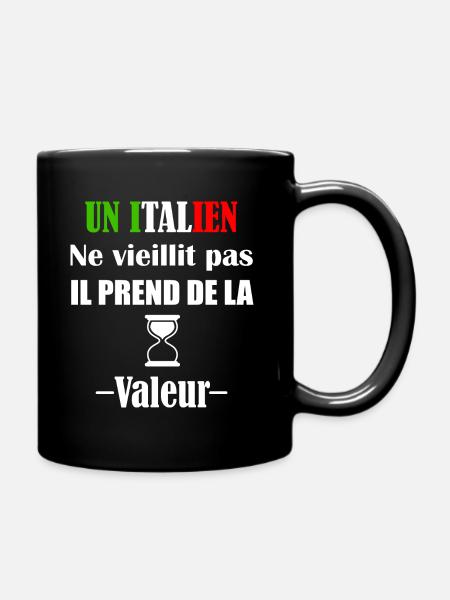 Un italien ne vieillit pas il prend de la valeur - Mug uni - noir