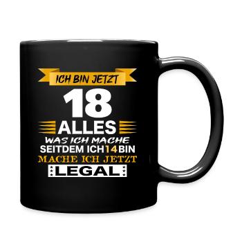 ich bin jetzt 18 weiß 18. Geburtstag Geschenk - Tasse einfarbig - Schwarz - Rechts