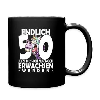 Endlich 50 Jahre - 50. Geburtstag - Tasse einfarbig - Schwarz - Rechts