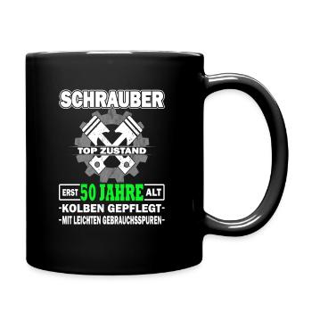 Schrauber erst 50 Jahre - Tuning - KFZ Mechaniker - Tasse einfarbig - Schwarz - Rechts