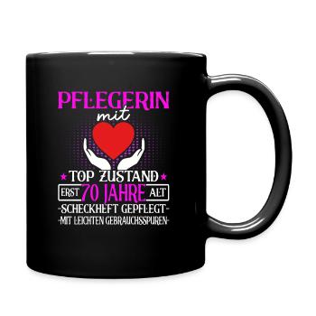 Pflegerin 70 Jahre - Altenpflegerin - Pflegekraft - Tasse einfarbig - Schwarz - Rechts