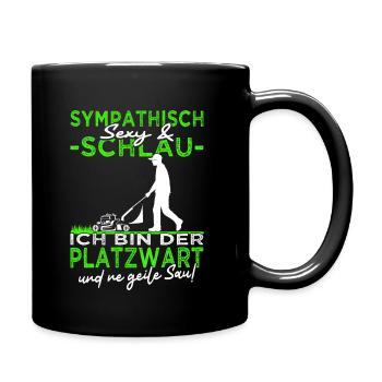 Platzwart - Rasen mähen - Rasenpflege- Gärtner - Tasse einfarbig - Schwarz - Rechts