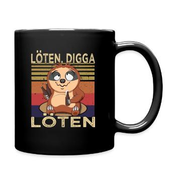 Löten Digga Löten - Biertrinker Spruch - Saufen - Tasse einfarbig - Schwarz - Rechts