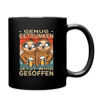 Genug getrunken - Saufen - Biertrinker Faultiere - Tasse einfarbig - Schwarz - Rechts