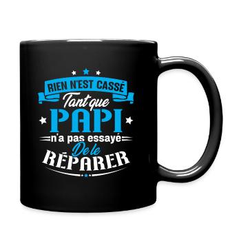 Rien n'est cassé tant que papi le réparer cadeau - Mug uni - noir - Droite