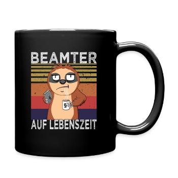 Beamtenstatus & lustige Beamten Sprüche - Tasse einfarbig - Schwarz - Rechts