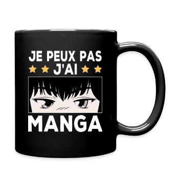 Je peux pas j'ai Manga - Mug uni - noir - Droite
