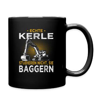 Bagger Spruch für Bauarbeiter & Baggerfahrer - Tasse einfarbig - Schwarz - Rechts
