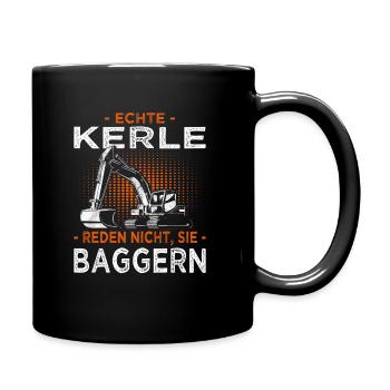 Bagger Spruch für Bauarbeiter & Baggerfahrer - Tasse einfarbig - Schwarz - Rechts