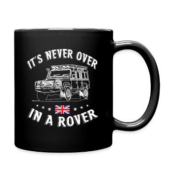 its never over in a rover Landy - Full Colour Mug - black - Right