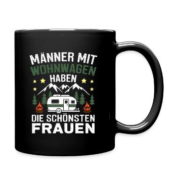 Männer mit Wohnwagen haben die schönsten Frauen - Tasse einfarbig - Schwarz - Rechts