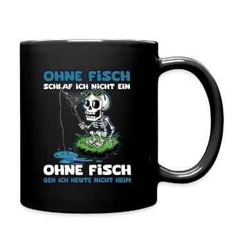 Ohne Fisch schlaf ich nicht ein | Angler - Tasse einfarbig - Schwarz - Rechts